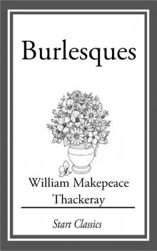      Burlesques