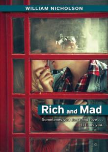      Rich and Mad
